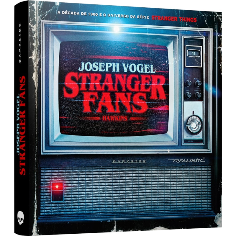 STRANGER FANS: CONHEÇA O UNIVERSO E OS SEGREDOS DE STRANGER THINGS, SÉRIE DA NETFLIX"