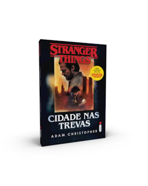 STRANGER THINGS: CIDADE NAS TREVAS: VOLUME 2