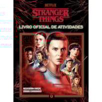STRANGER THINGS - LIVRO OFICIAL DE ATIVIDADES