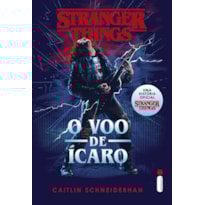 STRANGER THINGS: O VOO DE ÍCARO: VOLUME 3