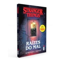 STRANGER THINGS: RAÍZES DO MAL: VOLUME 1