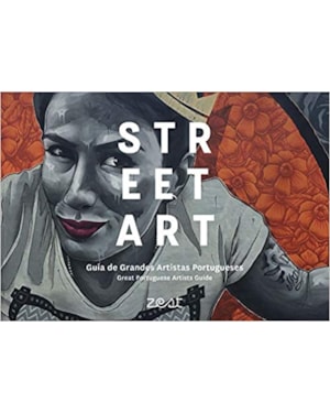 STREET ART - GRANDES ARTISTAS PORTUGUESES