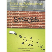 STRESS NA ADOLESCENCIA: PROBLEMA E SOLUCAO - 1ª