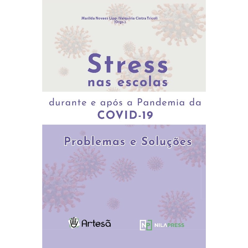 Stress nas escolas durante e após a Pandemia da COVID-19: problemas e soluções