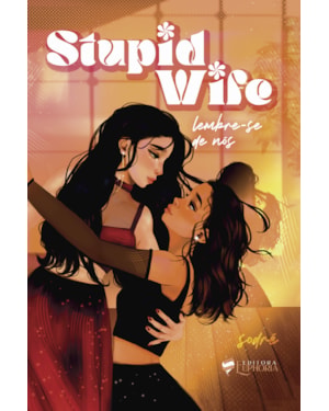 Stupid wife: Lembre-se de nós