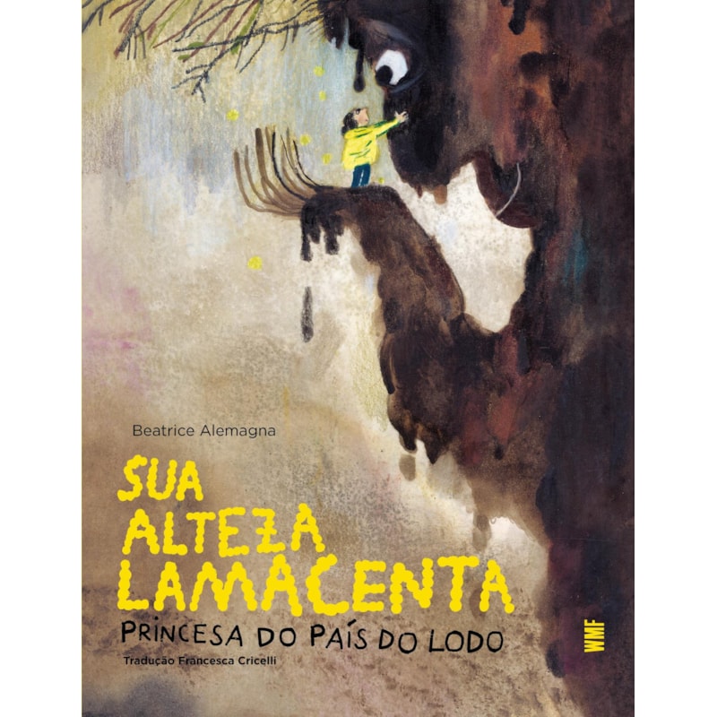 SUA ALTEZA LAMACENTA: PRINCESA DO PAÍS DO LODO