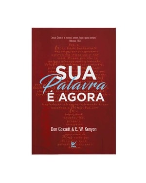 Sua palavra é agora