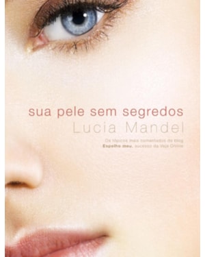 SUA PELE SEM SEGREDOS