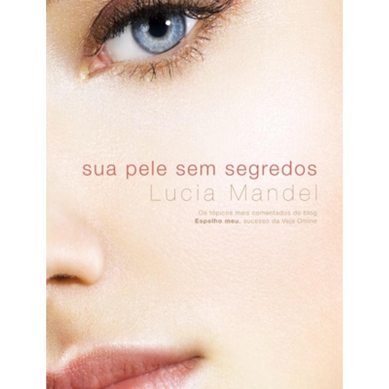 SUA PELE SEM SEGREDOS