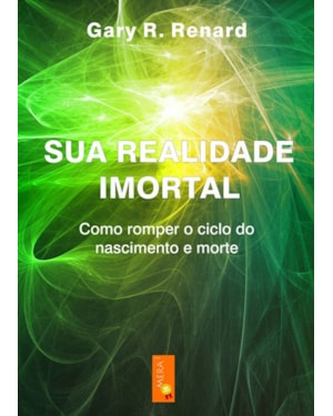 SUA REALIDADE IMORTAL (LIVRO 2)