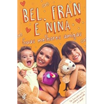 SUAS MELHORES AMIGAS - UM LIVRO PARA CURTIR E CELEBRAR A AMIZADE E O AMOR