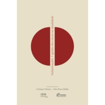 SUBJETIVAÇÕES E GESTÃO DOS RISCOS NA ATUALIDADE