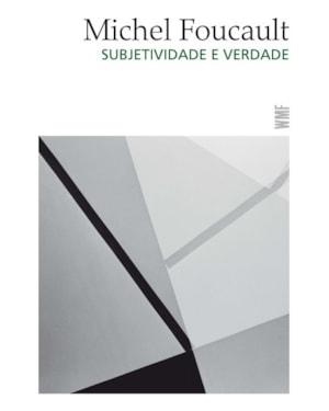 SUBJETIVIDADE E VERDADE