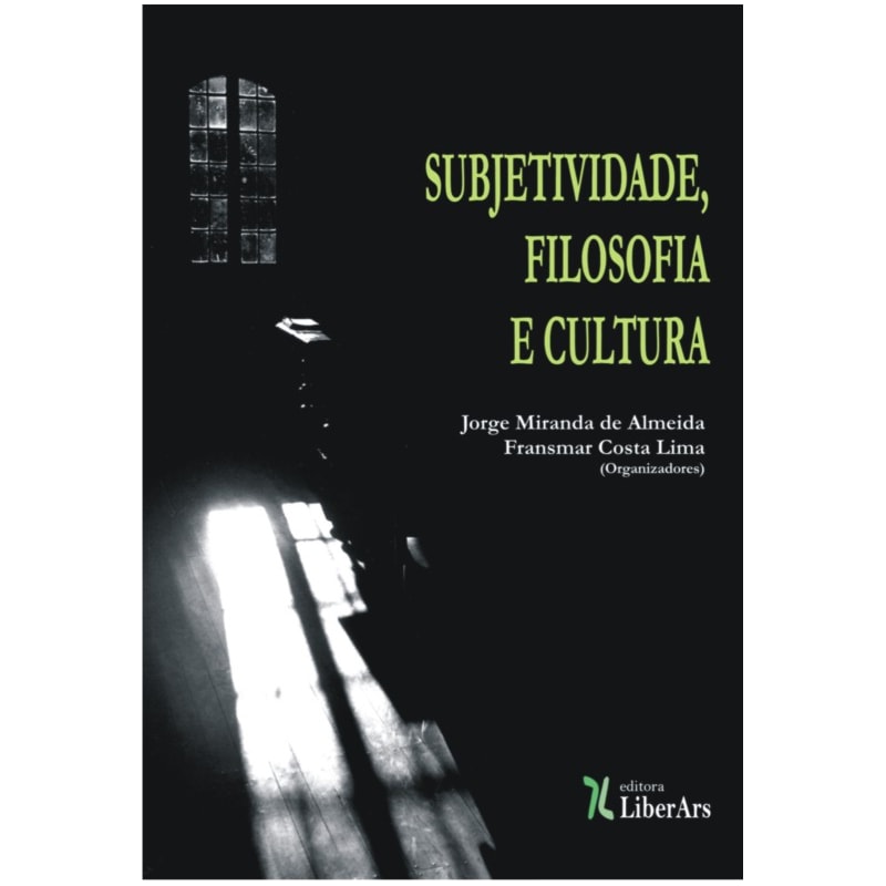 SUBJETIVIDADE, FILOSOFIA E CULTURA