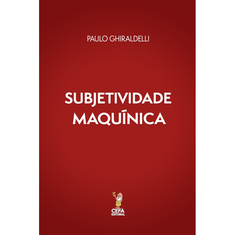 SUBJETIVIDADE MAQUÍNICA