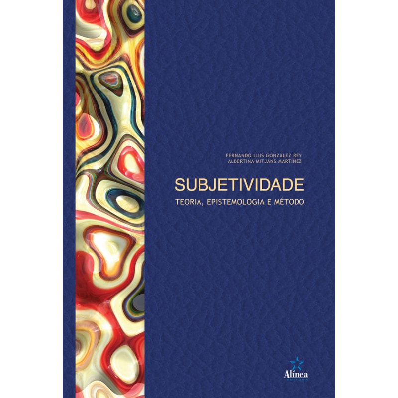 SUBJETIVIDADE - TEORIA EPISTEMOLOGIA E MÉTODO