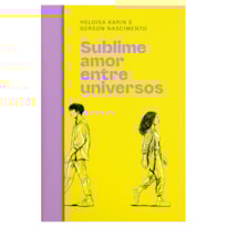 SUBLIME AMOR ENTRE UNIVERSOS - UM ROMANCE COM TOQUE DE FANTASIA PARA FÃS DE RPG E MULTIVERSO