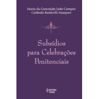 SUBSÍDIOS PARA CELEBRAÇÕES PENITENCIAIS