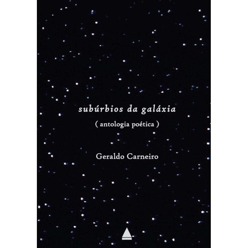 SUBÚRBIOS DA GALÁXIA: ANTOLOGIA POÉTICA