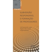 Subversão responsável e formação de professores
