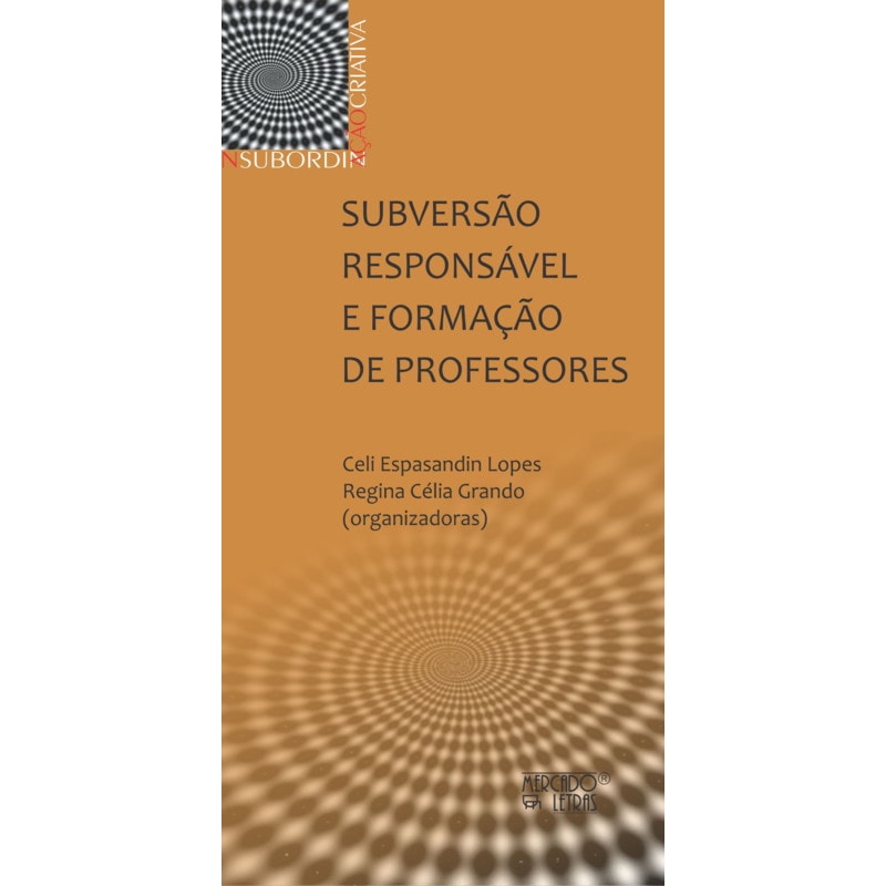 Subversão responsável e formação de professores