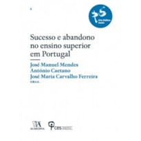 Sucesso e abandono no ensino superior em Portugal