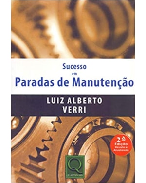 SUCESSO EM PARADAS DE MANUTENÇÃO