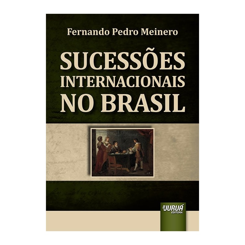 SUCESSÕES INTERNACIONAIS NO BRASIL