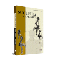 Sucupira não é aqui? Sucupira não é aqui?