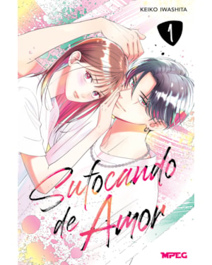 Sufocando de Amor - Volume 01