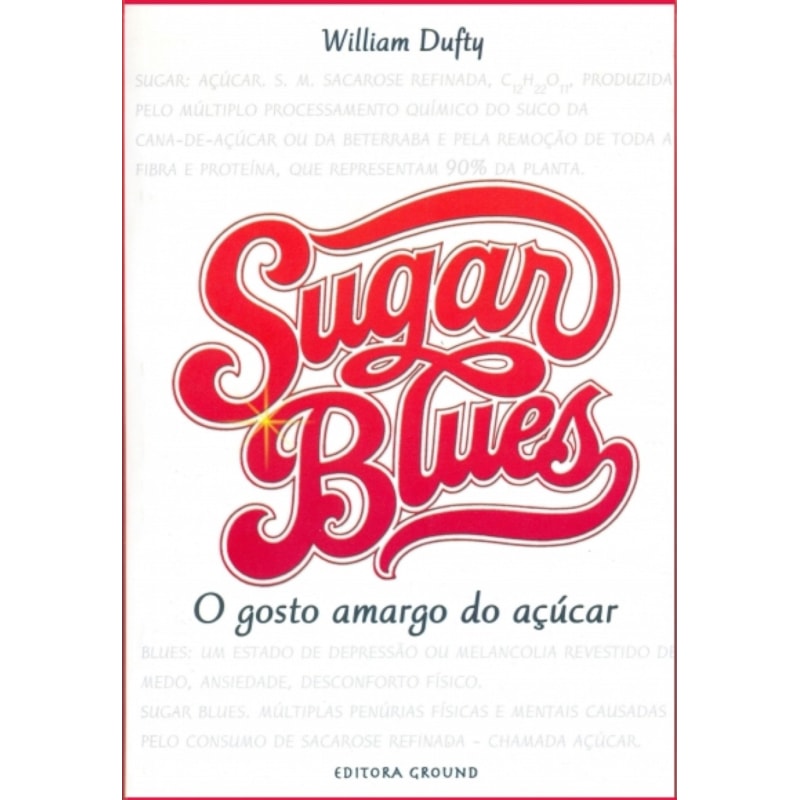 Sugar Blues: O gosto amargo do açúcar