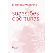 SUGESTÕES OPORTUNAS: GUIA PARA A SABEDORIA