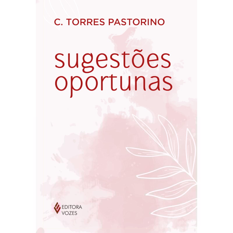 SUGESTÕES OPORTUNAS: GUIA PARA A SABEDORIA