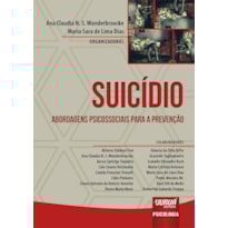 SUICÍDIO - ABORDAGENS PSICOSSOCIAIS PARA A PREVENÇÃO