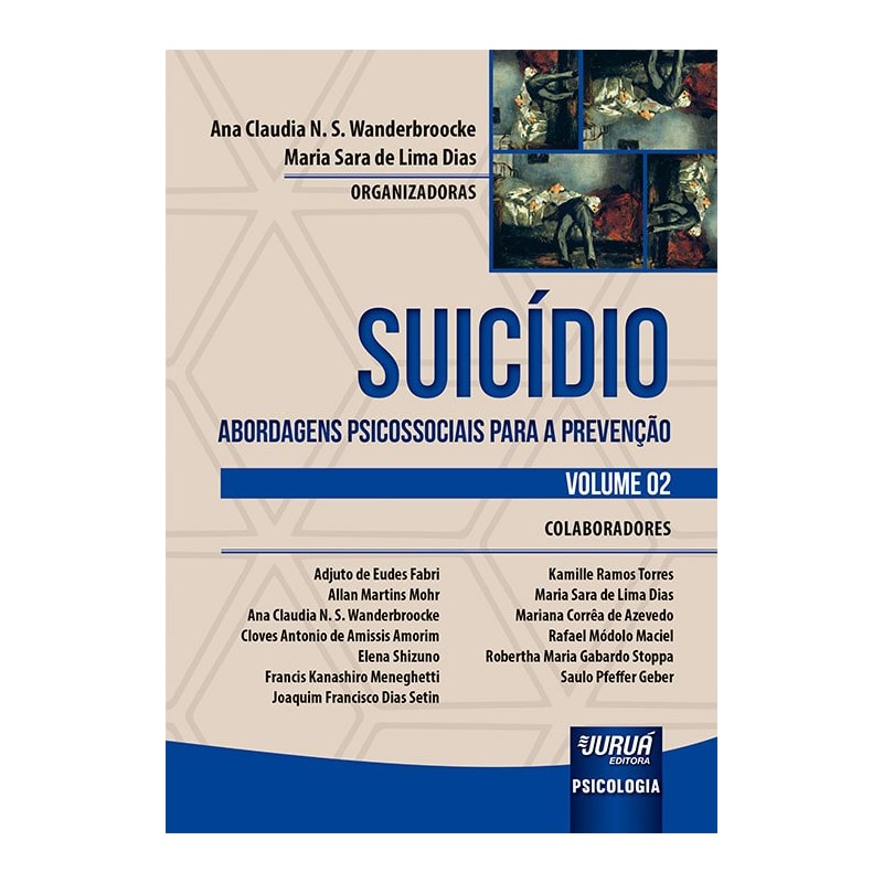 SUICÍDIO - ABORDAGENS PSICOSSOCIAIS PARA A PREVENÇÃO - VOLUME 2