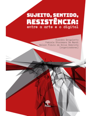 SUJEITO, SENTIDO, RESISTENCIA