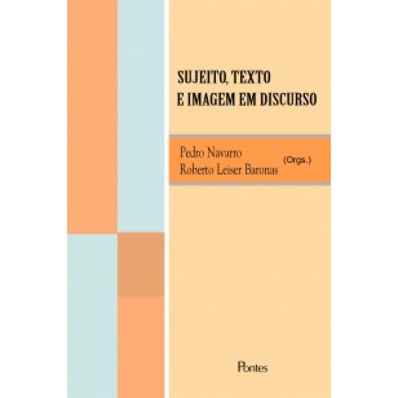 SUJEITO TEXTO E IMAGEM EM DISCURSO
