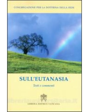 SULL´EUTANASIA. TESTI E COMMENTI -
