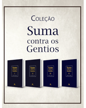 SUMA CONTRA OS GENTIOS - COLEÇÃO 4 VOLUMES - EDIÇÃO BILÍNGUE (CAPA DURA)