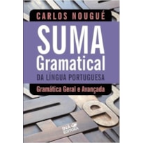 SUMA GRAMATICAL DA LINGUGA PORTUGUESA - EDIÇÃO REVISADA