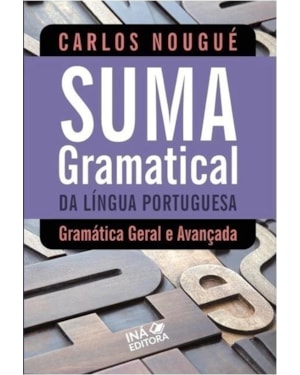 SUMA GRAMATICAL DA LINGUGA PORTUGUESA - EDIÇÃO REVISADA