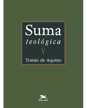 SUMA TEOLÓGICA - VOL. V (BILÍNGUE - CAPA DURA): II PARTE - QUESTÕES 1 - 56