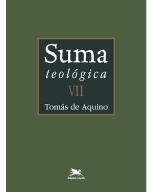 SUMA TEOLÓGICA - VOL. VII (BILÍNGUE - CAPA DURA): II PARTE - QUESTÕES 123 - 189