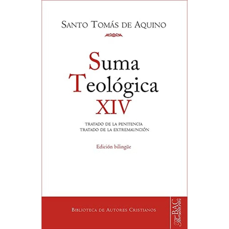 SUMA TEOLOGICA. XIV: 3 Q.84-90, SUP. Q.1-33