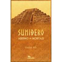 SUMIDERO: ABISMO DE MORTAIS