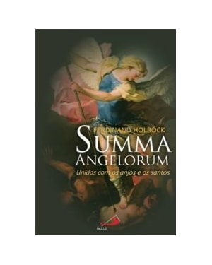 SUMMA ANGELORUM - UNIDOS COM OS ANJOS E OS SANTOS