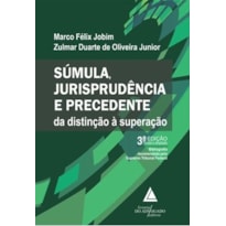 SÚMULA JURISPRUDÊNCIA E PRECEDENTE