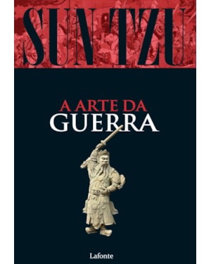 SUN TZU - A ARTE DA GUERRA