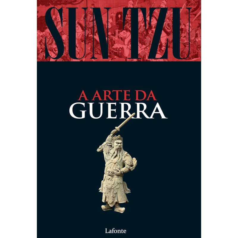 SUN TZU - A ARTE DA GUERRA