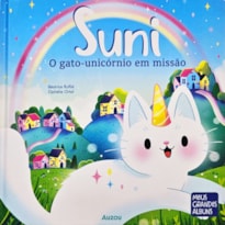 SUNI O GATO-UNICÓRNIO EM MISSÃO